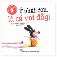 Image of Ứ phải con, là cá voi đấy!