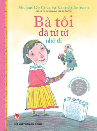 Image of Bà tôi đã từ từ nhỏ đi