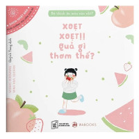 Image of Bé thích ăn món nào nhỉ? Xoẹt Xoẹt!! Qủa gì thơm thế?