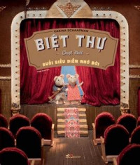 Image of Biệt thự Chuột nhắt buổi biểu diễn nhớ đời