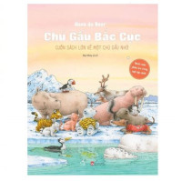 Image of Chú gấu bắc cực Cuốn sách lớn về một chú gấu nhỏ