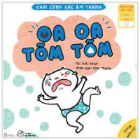 Image of Chơi cùng các âm thanh: Oa Oa Tõm Tõm