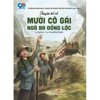 Image of Chuyện kể về mười cô gái ngã ba đồng lộc