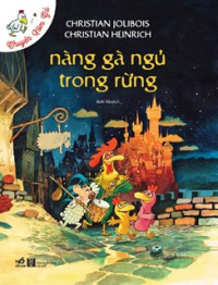 Image of Chuyện xóm gà Nàng gà ngủ trong rừng