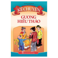 Image of Kể Chuyện Gương Hiếu Thảo