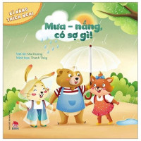 Image of Kĩ năng thích nghi Mưa - Nắng có sợ gì!