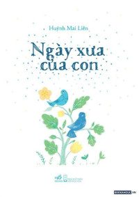 Image of Ngày xưa của con