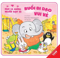 Image of Pao và những người bạn 22: Buổi đi dạo vui vẻ