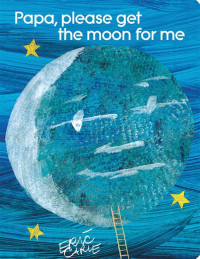 Image of Papa, please get the moon for me