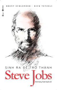 Image of Sinh ra để trở thành Steve Jobs