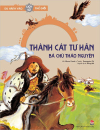 Image of Thành cát tư hãn bá chủ thảo nguyên